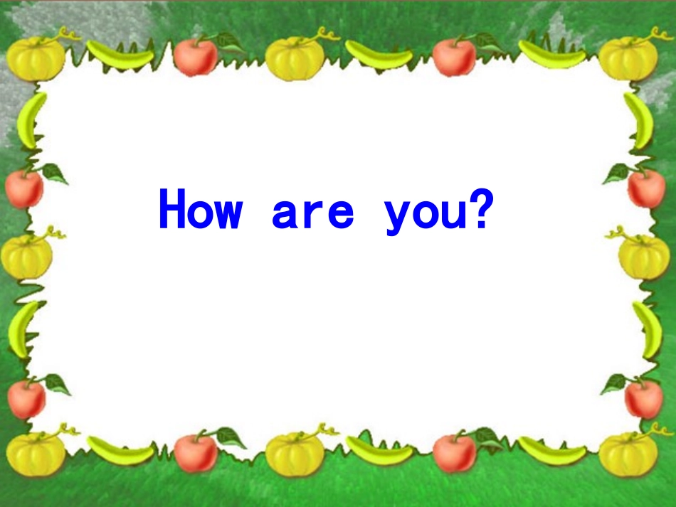 三年级howare课件_第2页