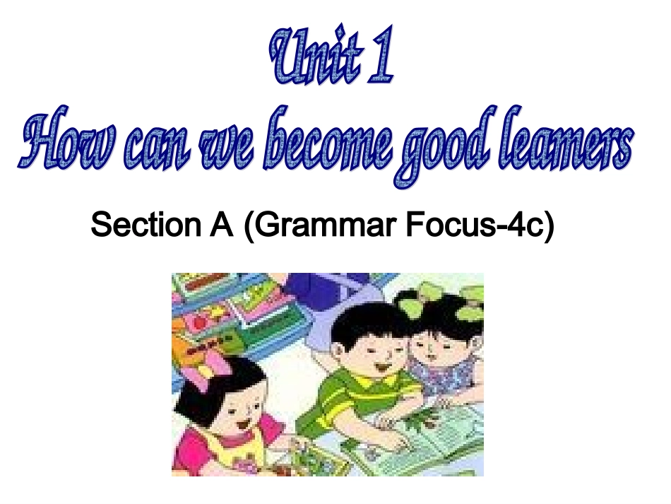 人教版九年级Unit1SectionAGrammarFocus-4c课件【13页】_第1页