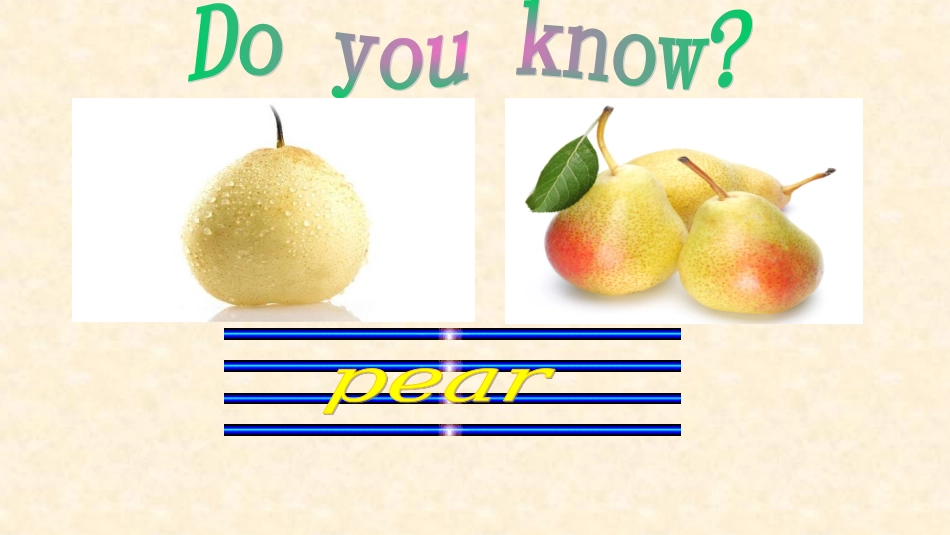 课件_Unit5Doyoulikepears三年级英语_李希_第3页