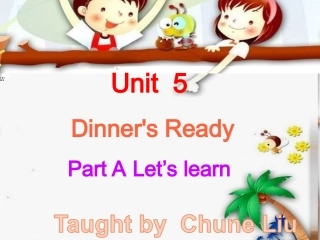 pep新版小学英语四年级上册Unit5Dinner's_readyALet'slearn(2)