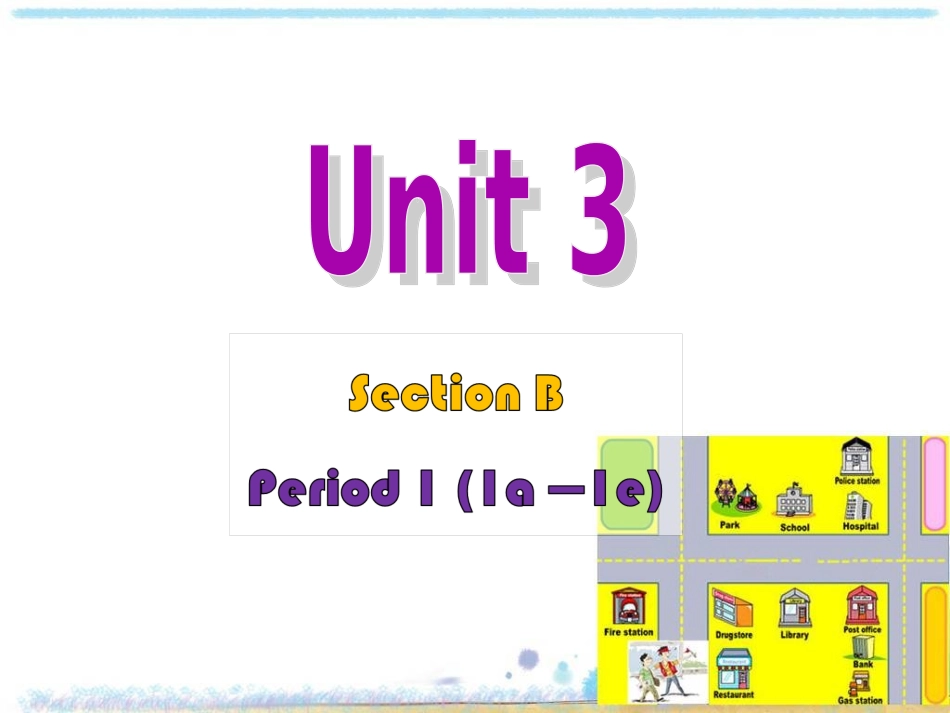 九年级Unit3SectionB-1_第1页
