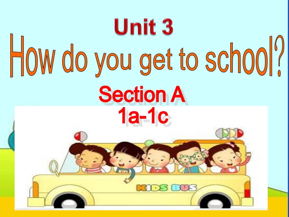 新目标八年级下Unit3SectionA秋_第1页