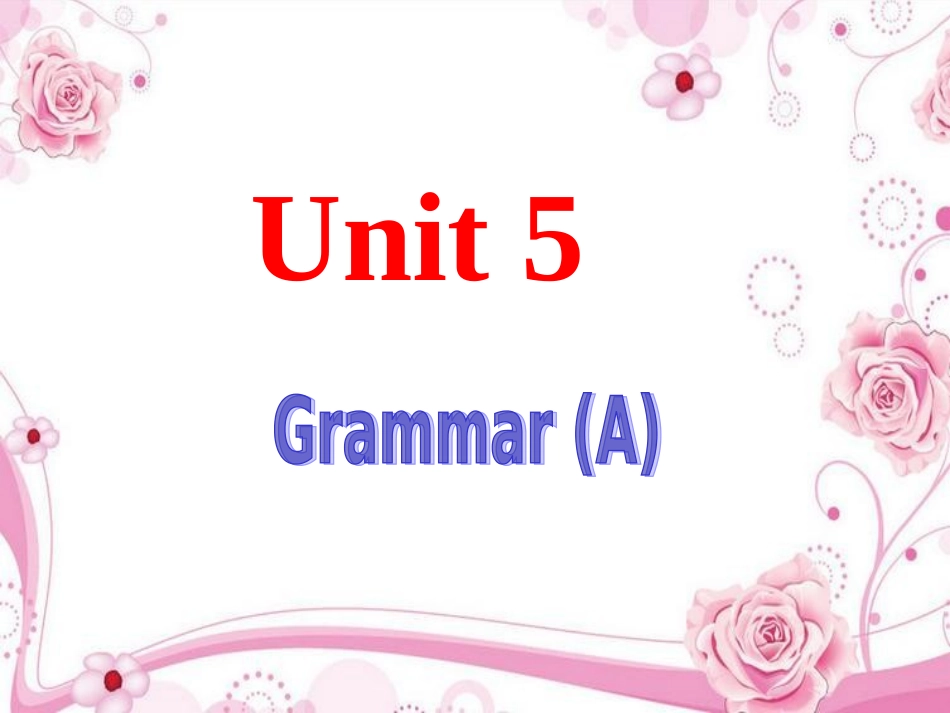 八年级上册Unit5Grammar(A)_第1页