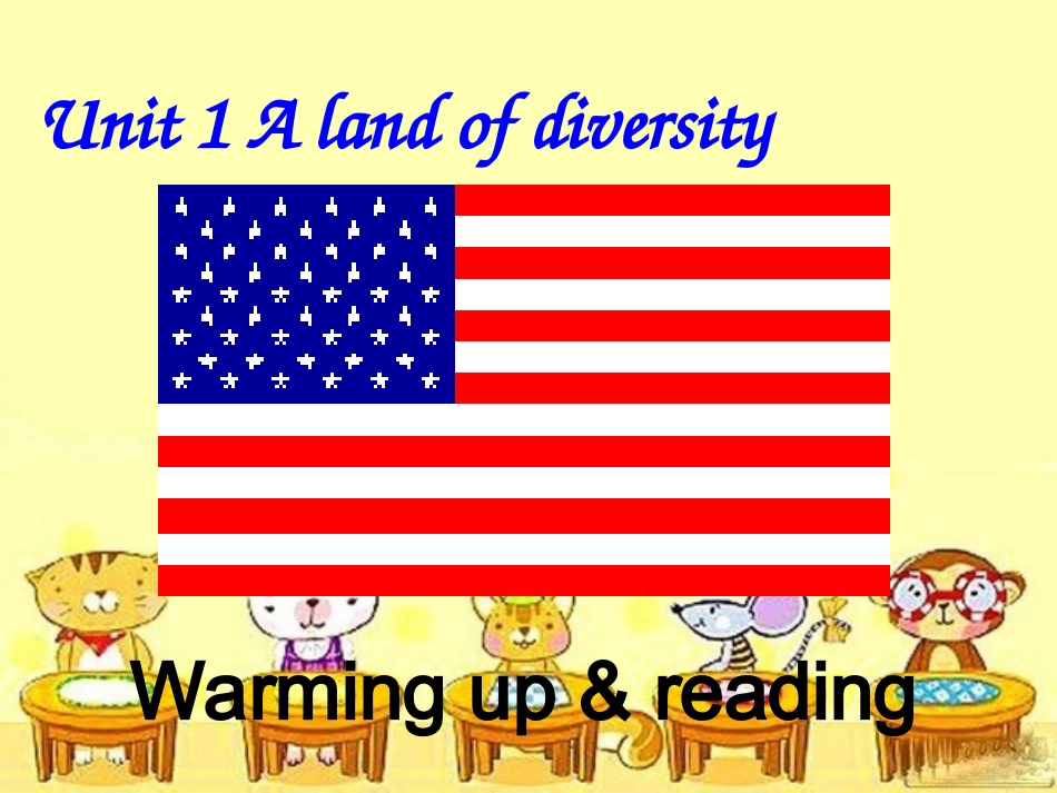 新人教版选修八Unit1Alandofdiversity-Warmingup&reading[课件]_第1页