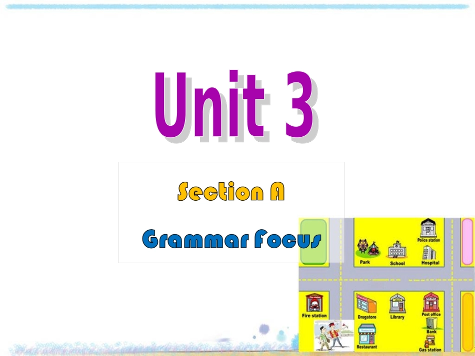 九年级Unit3GrammarFocus_第1页