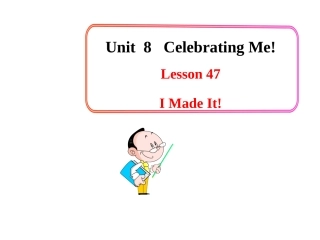 《Lesson47》课件(县四中魏婷婷)