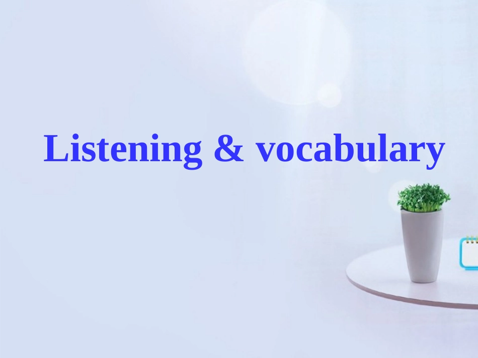 山西省吕梁市石楼县石楼中学高中英语 Module 4 Listening and vocabulary 精品课件 外研版必修1 _第2页