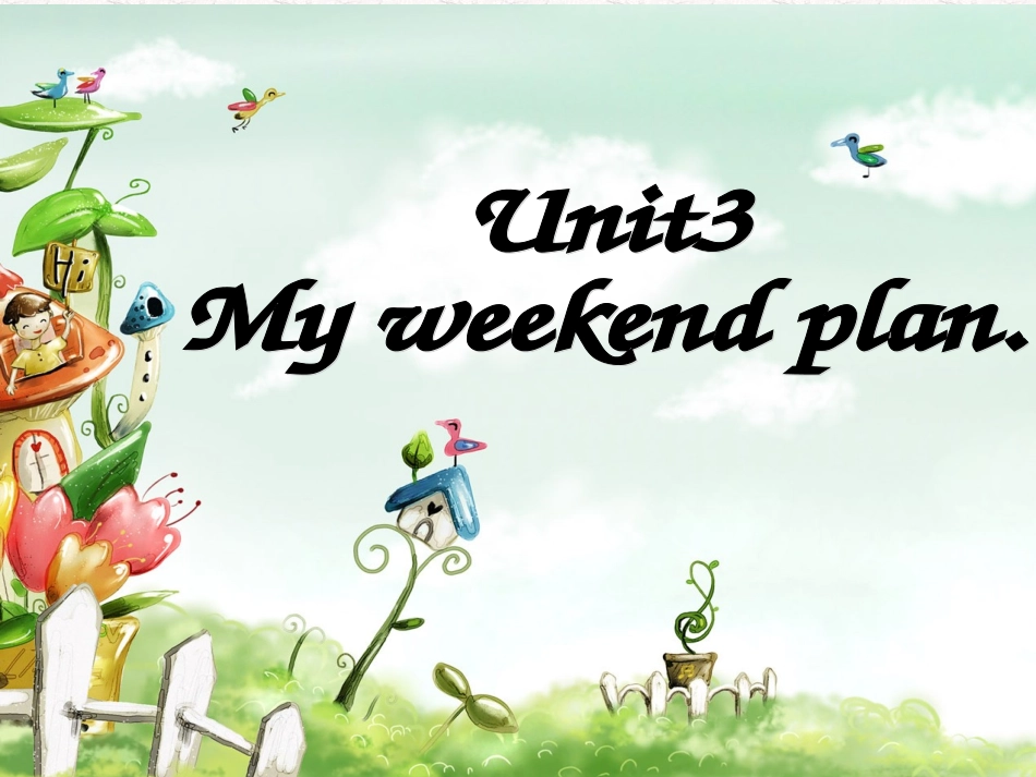 2014新版pep六年级上册Unit3My_weekend_plan_第1页