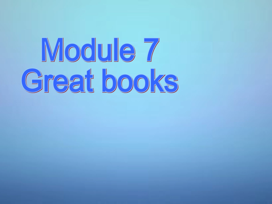 内蒙古鄂尔多斯康巴什新区第一中学九年级英语上册Module7Unit2Itisstillreadandloved课件新版外研版_第1页
