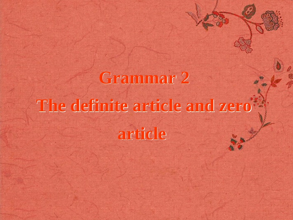山西省吕梁市石楼县石楼中学高中英语 Module 6Grammar 2 精品课件 外研版必修1 _第2页