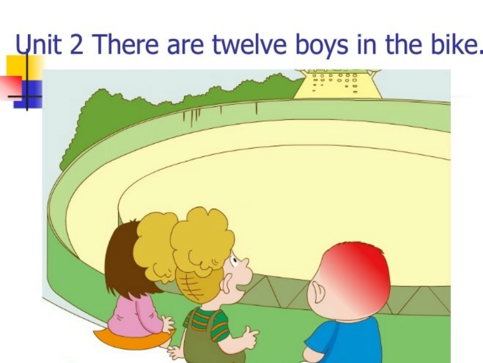 四上M7U2There-are-twelve-boys-on-the-bike课件_第1页