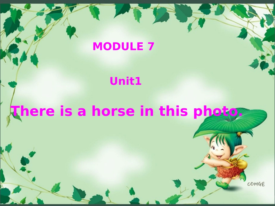 四上m7U1----There-is-a-horse-in-the-photo_第1页