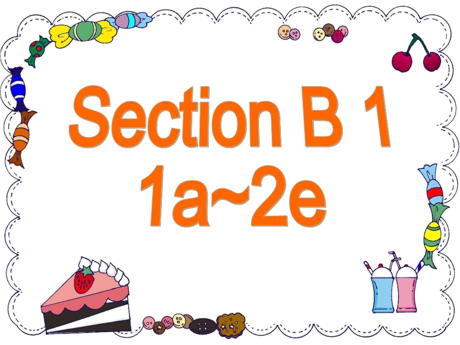 2014年新目标八年级下Unit6SectionB1课件_第2页