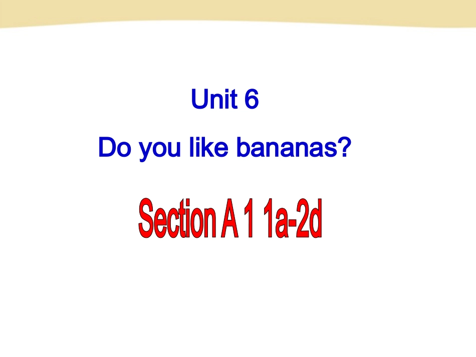 七年级英语上册Unit6SectionA-1_第2页