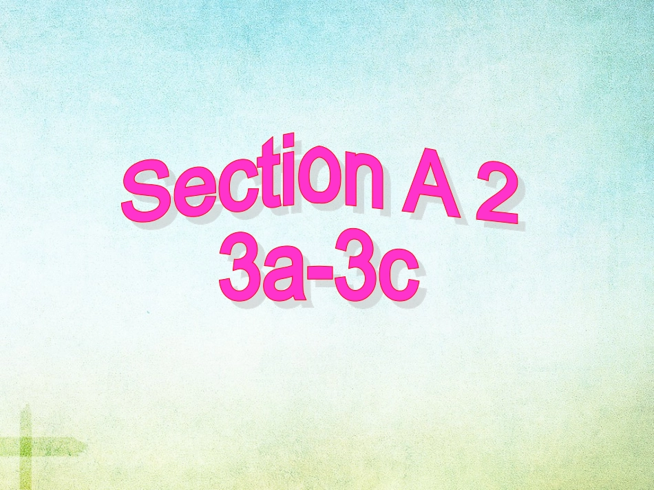 八年级英语下册Unit3SectionA2_第3页