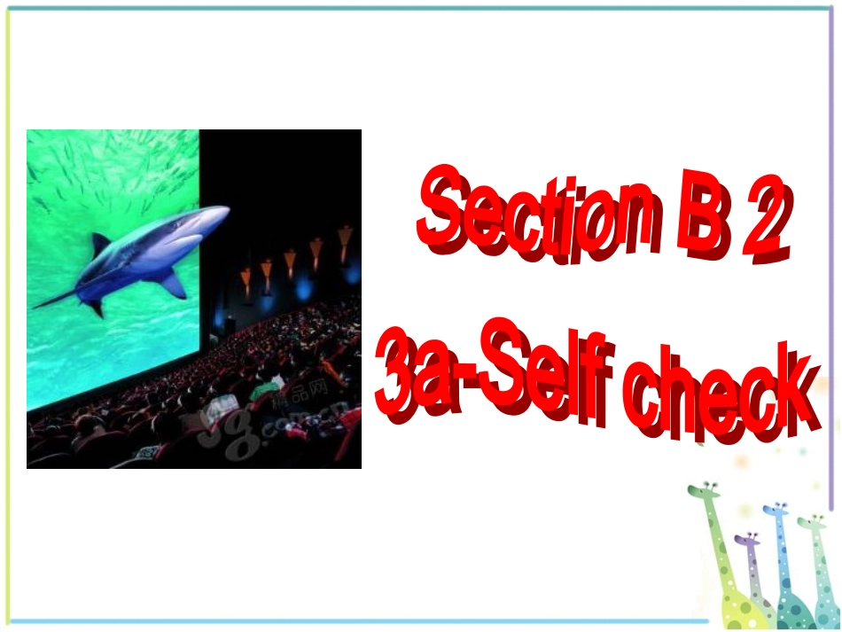 新版八年级英语Unit+4+What';s+the+best+movie+theater+Section+B_第2页