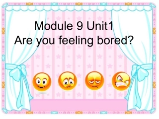 五上M9U1Are-you-feeling-bored？