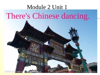 六上M2U1-There's-Chinese-dancing