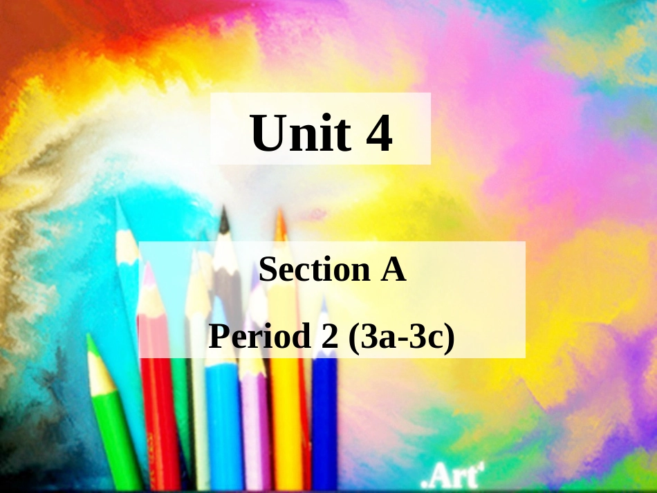新板新目标八上Unit4课件SectionA-2_第1页