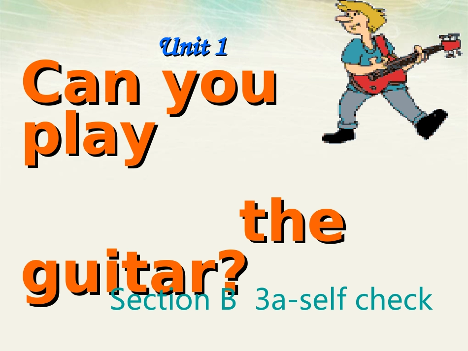 七年级英语新目标下unit1第六课时课件_第1页