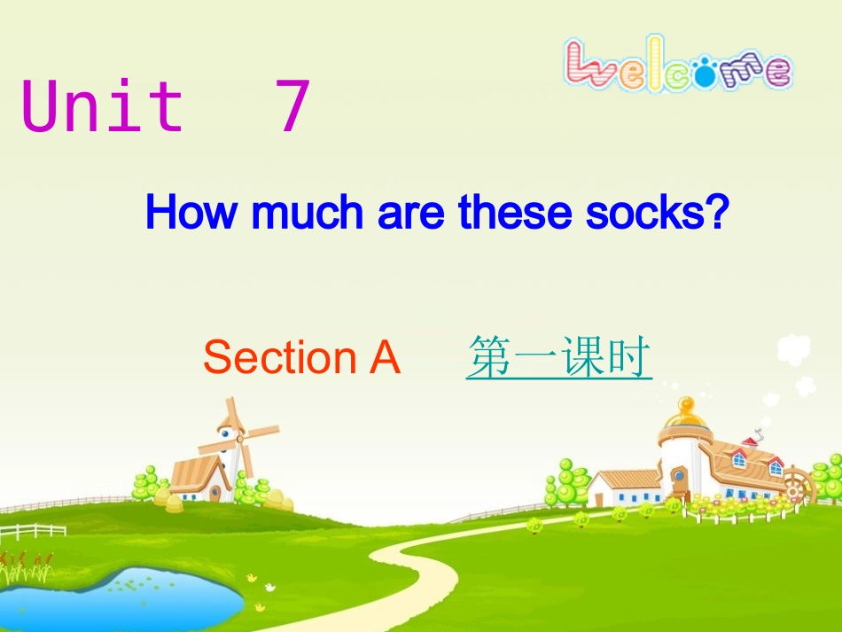 课件1-Unit+7-七（上）人教英语_第2页