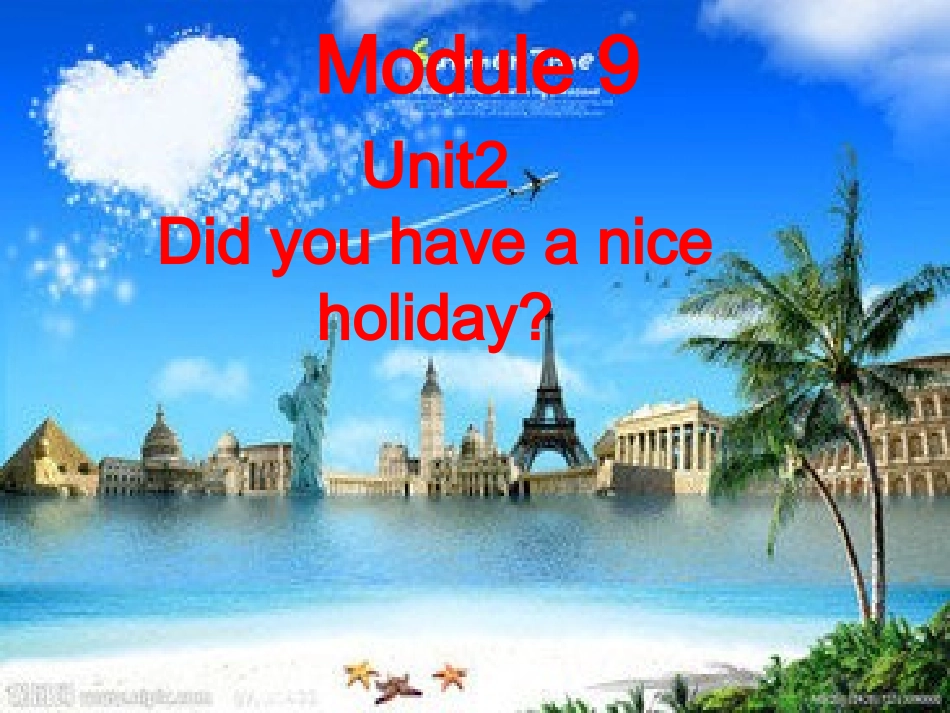 四下M9U2-Did-you-have-a-nice-holiday？_第1页