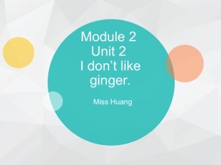 二年级-Module-2-Unit-2-I-don’t-like-ginger