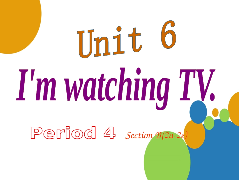 课件七下Unit6period4_第1页