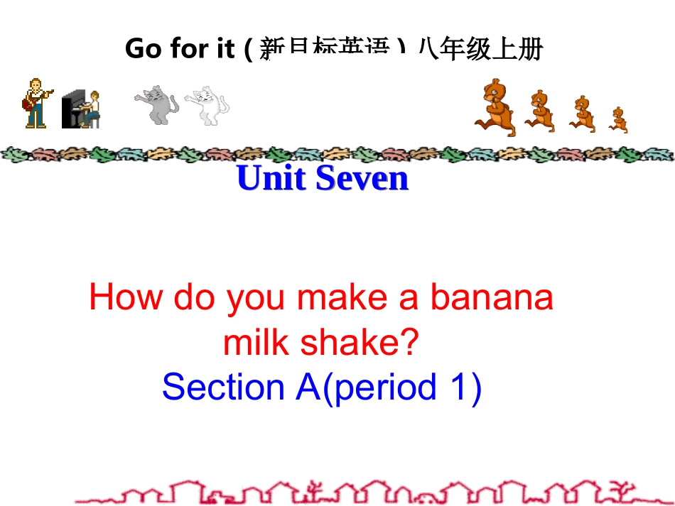 八年级英语上册Unit7课件1_第2页