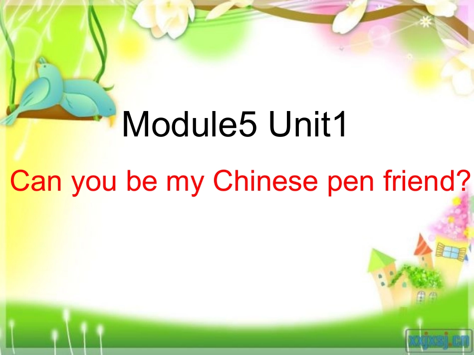 六上M5U1-Can-you-be-my-Chinese-pen-friend_第1页