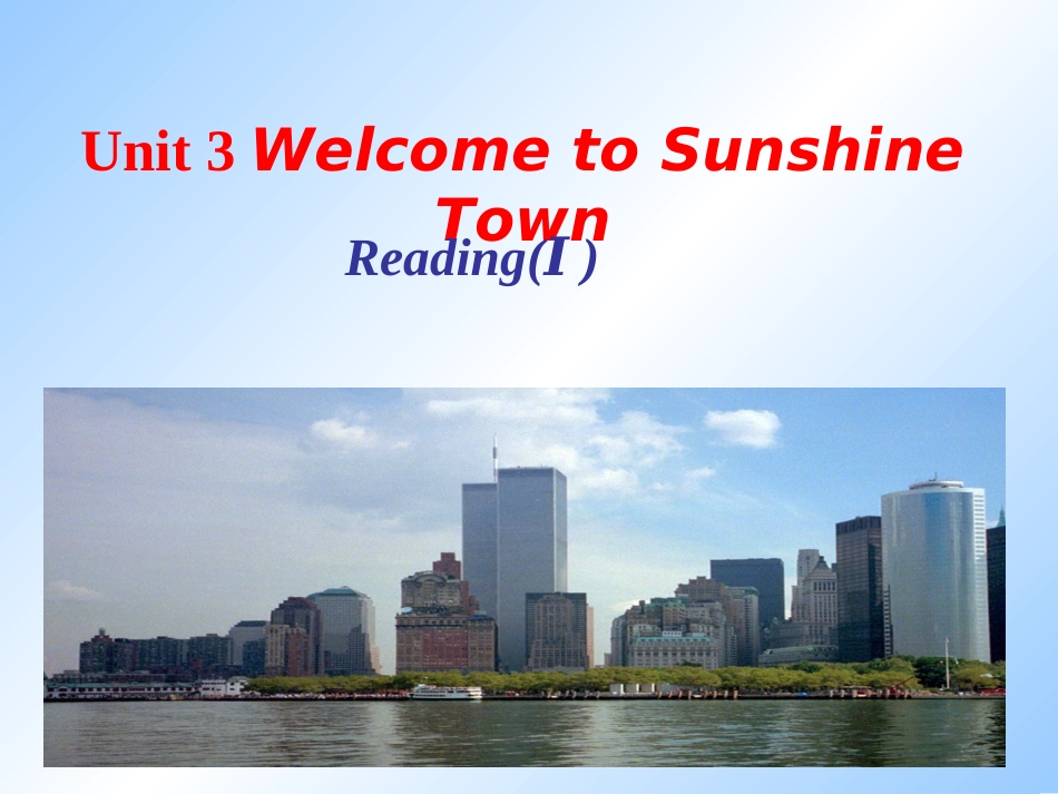 第二组7BUnit3Reading（1）chu_第1页