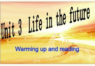 新人教必修5-Unit3-Life-in-the-future-First-impressions(2016年9月8日)