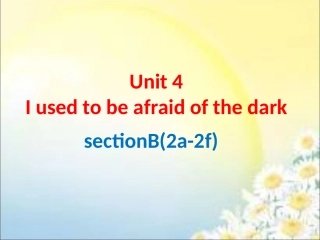 九年级Unit4SectionB2a-2f课件6