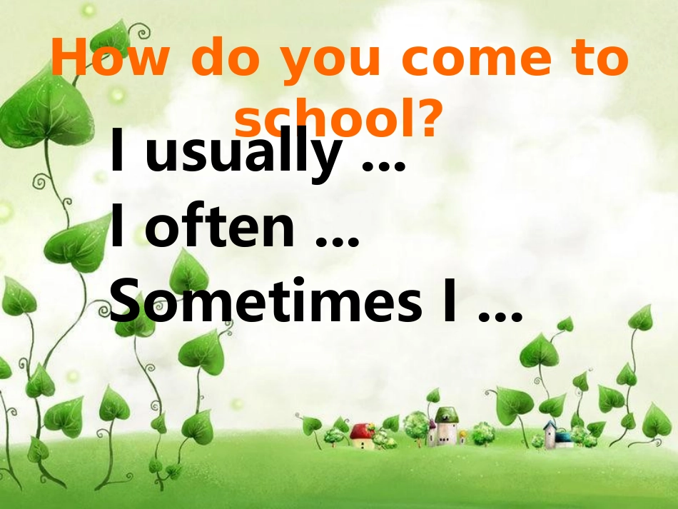 新版pep小学英语六年级上册第二单元ways-to-go-to-school-第四课时-part-B-let`s-talk_第2页