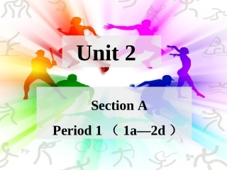 人教新目标八上课件Unit2SectionA-1