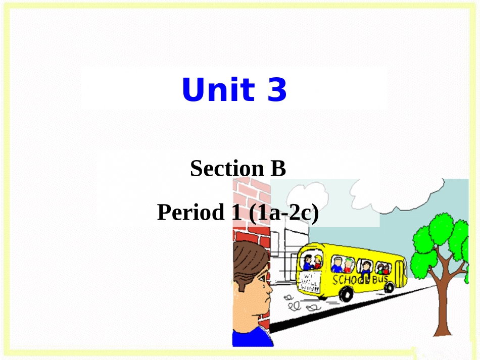 七年级下册nit3SectionB-1_第1页