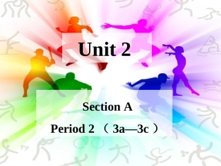 人教新目标八上课件Unit2SectionA-2
