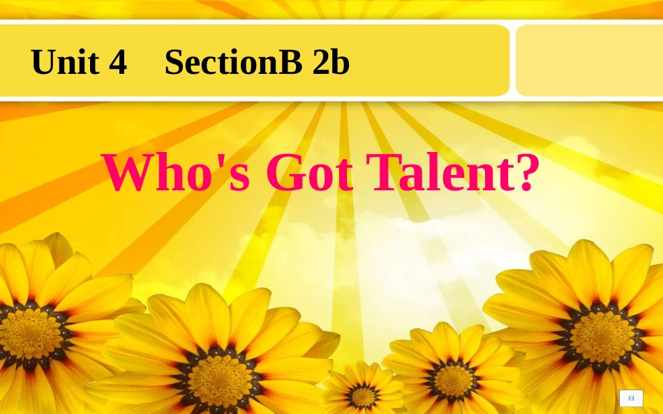 2013人教版英语八年级上_Unit4_Who's_Got_Talent_第1页