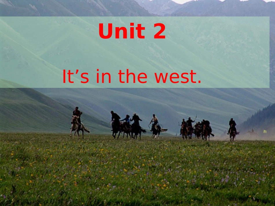 六上M1-u2-It's-in-the-west_第1页