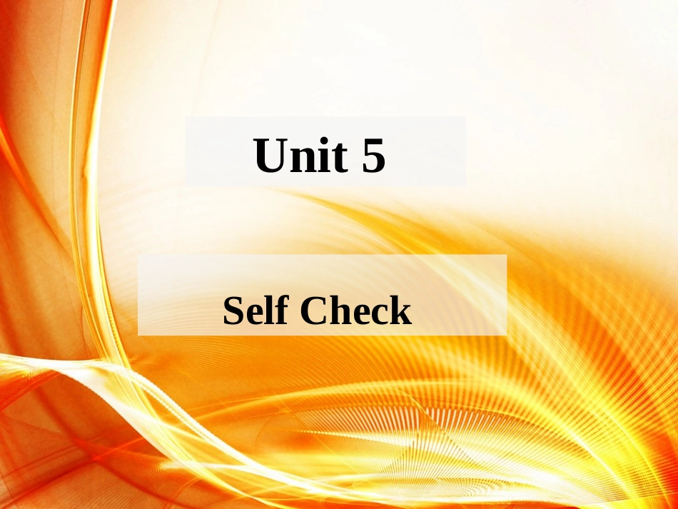 新版新目标八上Unit5课件self-check_第1页