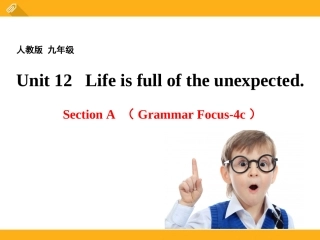 九年级人教版英语Unit12SectionA(GrammarFocus4c)课件