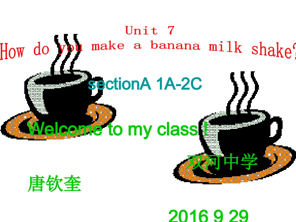 新目标八年级上unit7Howdoyoumakebananamilkshake_第1页