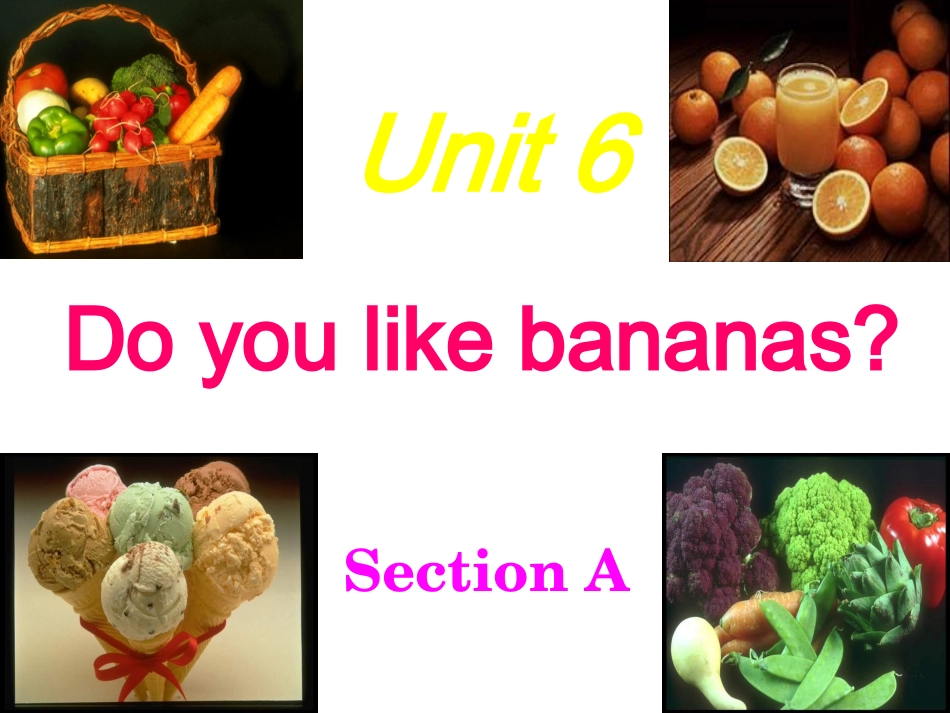 【精品课件一】七年级上册unit6SectionA1_第2页