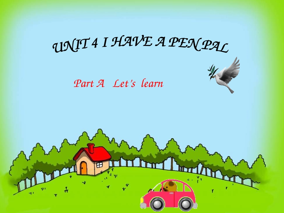 新版pep-六上-Unit-4-I-have-a-pen-pal-A-Let's-learn_第1页