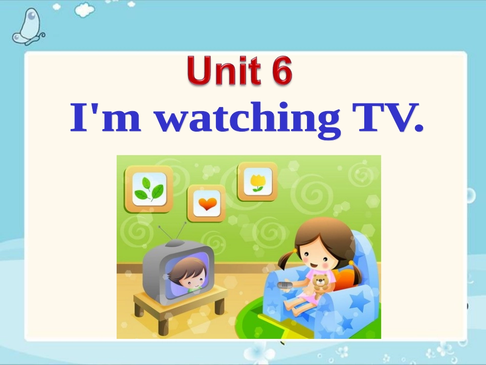 七年级下I'mwatchingTV_第1页