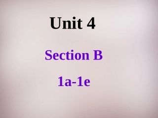 人教2011版-八年级上册-Unit4SectionB1a-1e