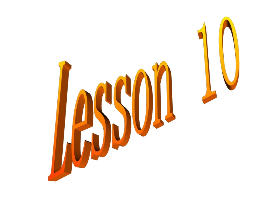 冀教版英语八年级上册Lesson10课件_第1页