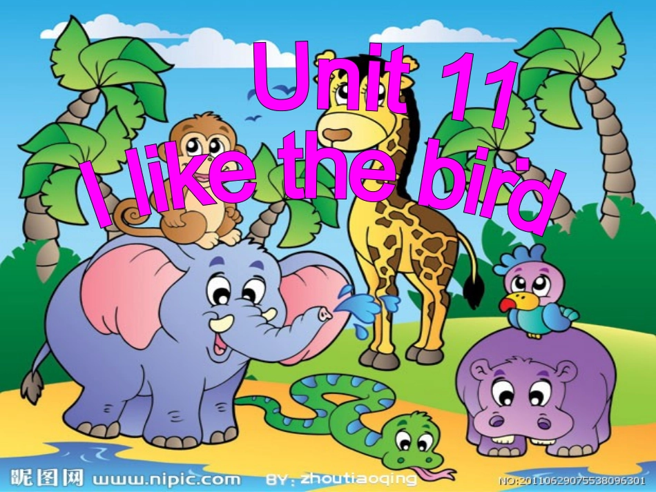 湘少版三年级上册Unit11_I_like_the_bird教学课件_第1页