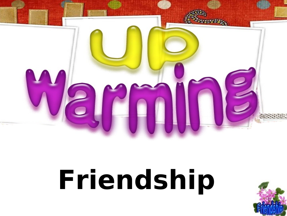 高一人教课标必修一Unit1FriendshipReading_第1页