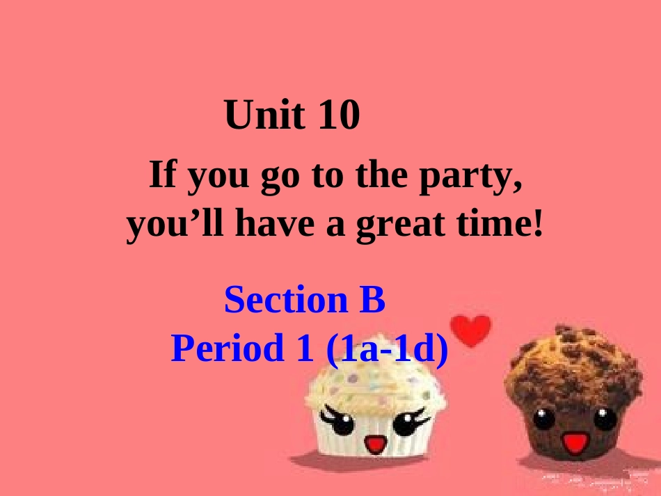 （同课异构精心课件）八上unit10SectionB-1_第1页